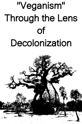 Veganism Through the Lens of Decolonization cover